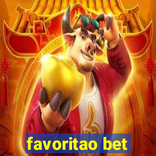 favoritao bet